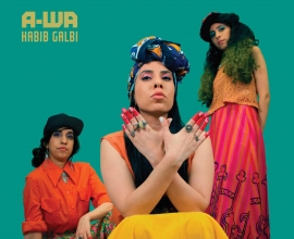 Habib Galbi – A-WA remix by Yuvi Gerstein